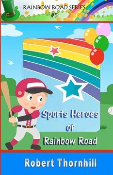 portada sports heroes of rainbow road (en Inglés)