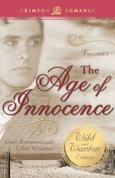 portada Age of Innocence: The Wild and Wanton Edition Volume 2 (Crimson Romance) (in English)