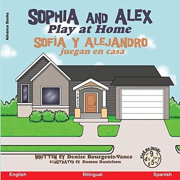 portada Sophia and Alex Play at Home: Sophia and Alex Play at Home Sofía y Alejandro Juegan en Casa