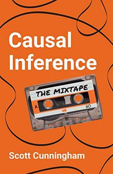 portada Causal Inference: The Mixtape: The Mixtape: (libro en Inglés)