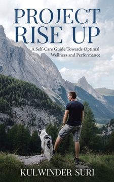 portada Project Rise Up: A Self-Care Guide Towards Optimal Wellness and Performance (en Inglés)