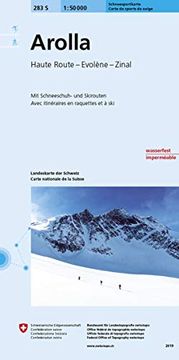 portada Arolla: And Valpelline: Haute Route - Evolã ne - Zinal. Avec Itinã Raires de ski et de Snowboard (Landeskarte der Schweiz) (en Alemán)