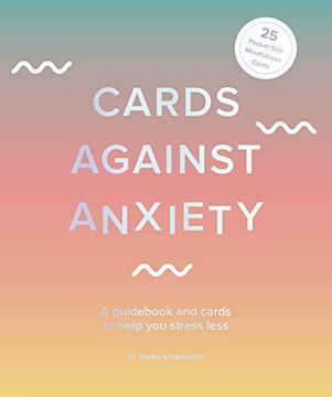portada Cards Against Anxiety: A Guidebook and Cards to Help you Stress Less (en Inglés)