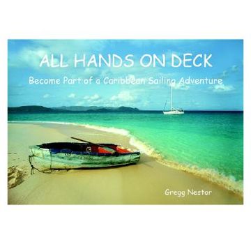 portada all hands on deck: become part of a caribbean sailing adventure (en Inglés)