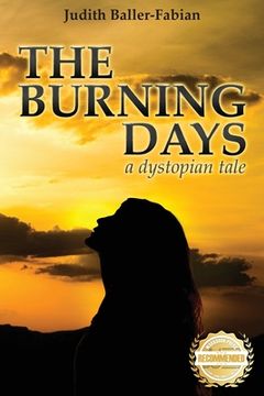 portada The Burning Days: A dystopian tale 