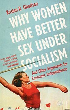 portada Why Women Have Better sex Under Socialism (en Inglés)
