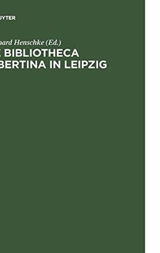 portada Die Bibliotheca Albertina in Leipzig (en Alemán)