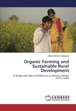 portada Organic Farming and Sustainable Rural Development: A Study with Special Reference to District Shimla (H.P.), India