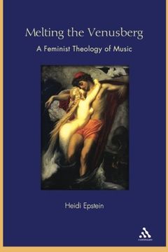 portada Melting the Venusberg: A Feminist Theology of Music (in English)