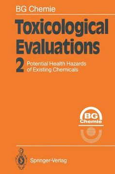 portada toxicological evaluations: potential health hazards of existing chemicals (en Inglés)