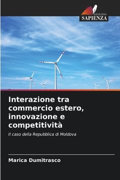 portada Interazione tra commercio estero, innovazione e competitività (in Italian)