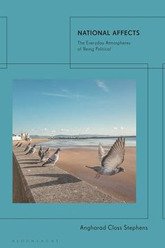 portada National Affects: The Everyday Atmospheres of Being Political (in English)