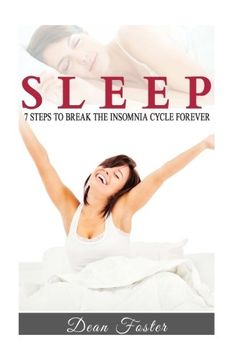 portada Sleep: 7 Steps to Break the Insomnia Cycle Forever (Sleep Disorder, Easy Sleep Solutions, Sleep Paradox) (en Inglés)