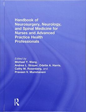 portada Handbook of Neurosurgery, Neurology, and Spinal Medicine for Nurses and Advanced Practice Health Professionals (en Inglés)