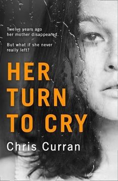 portada Her Turn to Cry: A gripping psychological thriller with twists you won’t see coming