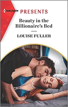 portada Beauty in the Billionaire's Bed: An Uplifting International Romance (Harlequin Presents) (in English)