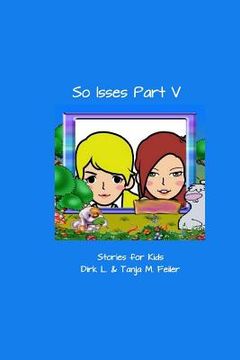 portada So isses Part V: Stories for the Kids - English Edition (en Inglés)