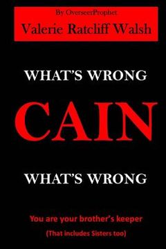 portada What's Wrong CAIN, What's Wrong