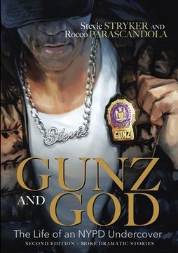 portada Gunz and God: The Life of an NYPD Undercover (en Inglés)