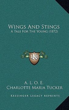 portada wings and stings: a tale for the young (1872) a tale for the young (1872) (in English)