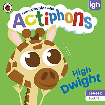 portada Actiphons Level 2 Book 16 High Dwight: Learn Phonics and get Active With Actiphons! 