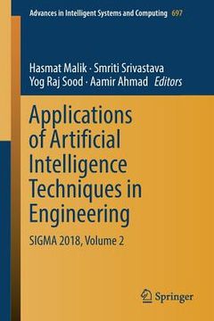 portada Applications of Artificial Intelligence Techniques in Engineering: SIGMA 2018, Volume 2 (en Inglés)