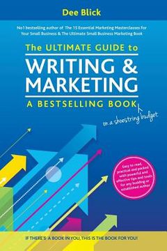 portada The Ultimate Guide to Writing and Marketing a Bestselling Book - on a Shoestring Budget (en Inglés)