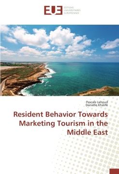 portada Resident Behavior Towards Marketing Tourism in the Middle East (OMN.UNIV.EUROP.)