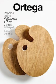 portada PAPELES SOBRE VELAZQUEZ Y GOYA (in Spanish)