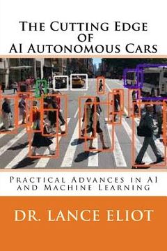 portada The Cutting Edge of AI Autonomous Cars: Practical Advances in AI and Machine Learning (in English)