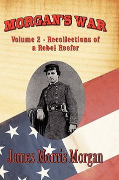 portada morgan's war: volume 2 - recollections of a rebel reefer (en Inglés)
