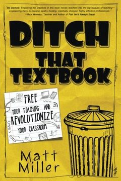 portada Ditch That Textbook: Free Your Teaching and Revolutionize Your Classroom (en Inglés)