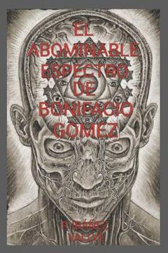 portada El Abominable Espectro de Bonifacio Gomez (in Spanish)