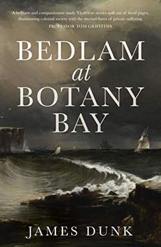 portada Bedlam at Botany bay (in English)