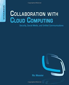 portada Collaboration With Cloud Computing: Security, Social Media, And Unified Communications