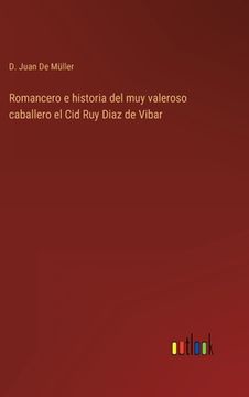 portada Romancero e historia del muy valeroso caballero el Cid Ruy Diaz de Vibar