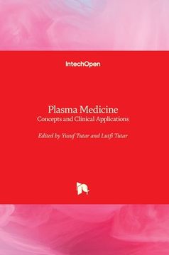 portada Plasma Medicine: Concepts and Clinical Applications (en Inglés)