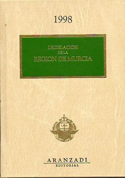 portada legislación de las comunidades autónomas. legislación de la región de murcia. 1998.