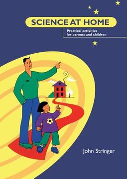 portada science at home: practical activities for parents and children (en Inglés)