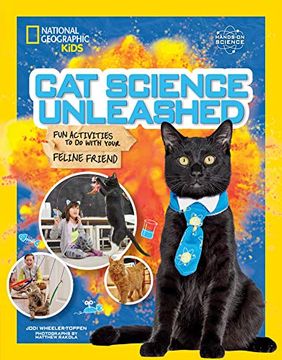 portada Cat Science Unleashed: Fun Activities to do With Your Feline Friend (en Inglés)