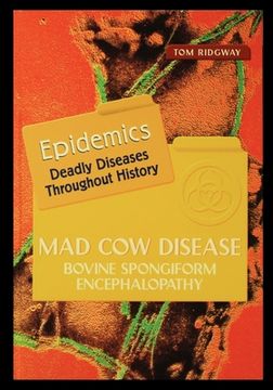 portada Mad Cow Disease: Bovine Spongiform Encephalopathy (en Inglés)