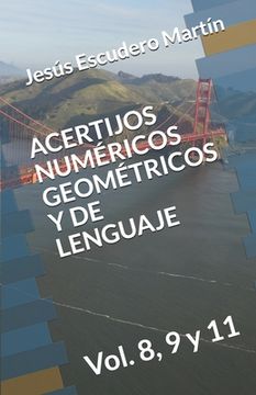 portada Acertijos Numéricos Geométricos Y de Lenguaje: Vol. 8, 9 y 11