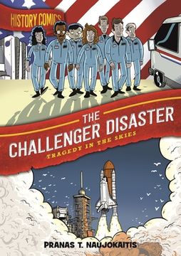portada History Comics: The Challenger Disaster: Tragedy in the Skies (en Inglés)