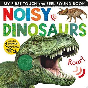 portada Noisy Dinosaurs (my First) (en Inglés)