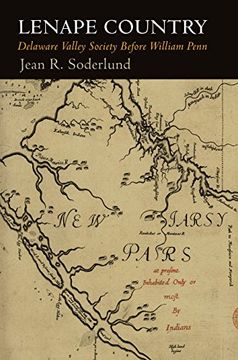 portada Lenape Country: Delaware Valley Society Before William Penn (Early American Studies) (en Inglés)