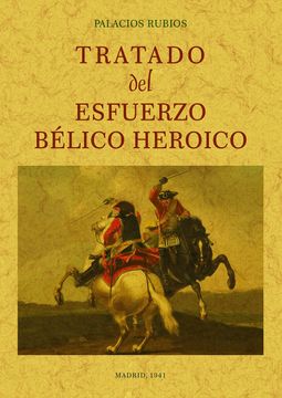 portada Tratado del Esfuerzo Bélico Heroico (in Spanish)