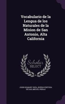 portada Vocabulario de la Lengua de los Naturales de la Mision de San Antonio, Alta California (en Inglés)