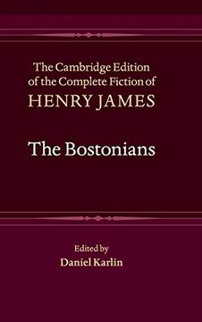 portada The Bostonians (The Cambridge Edition of the Complete Fiction of Henry James)