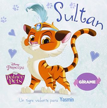 Princesas. Palace Pets. Teacup Y Sultán (disney. Princesas) (in Spanish)