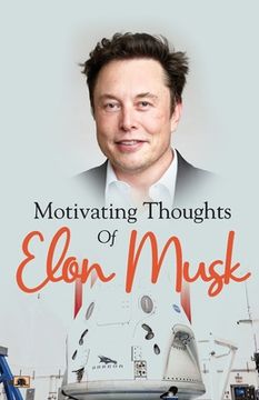 portada Motivating Thoughts of Elon Musk